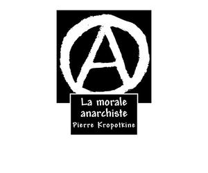 La morale anarchiste