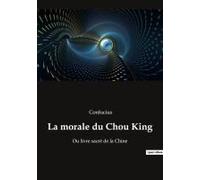 La Morale Du Chou King