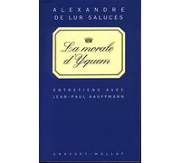 La morale d'Yquem - Alexandre de Lur-Saluces - Grasset - broché - Entretien