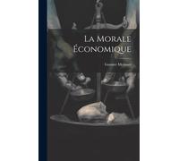 La Morale Économique