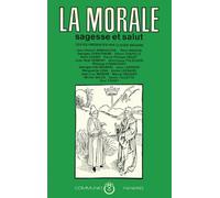 La Morale: Sagesse et salut