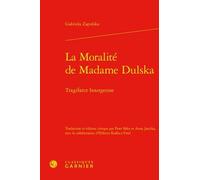 La Moralité de Madame Dulska: Tragifarce bourgeoise