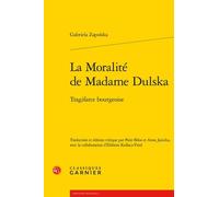 La Moralité de Madame Dulska: Tragifarce bourgeoise