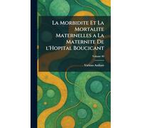 La morbidite et la mortalite maternelles a la maternite de l'hopital boucicant