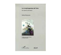 La morphogenèse de Paris - Des origines à la Révolution - Gaëtan Desmarais - L'harmattan - Livre