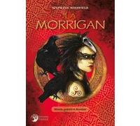 La Morrigan - Rituels, prières et devotion Gwion Raven (Auteur)