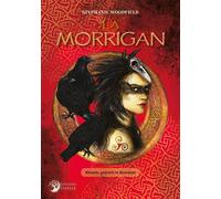 La Morrigan - Rituels, prières et devotion Rituels, prières et dévotion - Gwion Raven - Danae Editions - broché - Essai