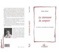 La Morsure Du Serpent - Et Autres Nouvelles Du Sénégal