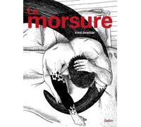 La Morsure - Fred Dewilde - Belin - broché - Essai