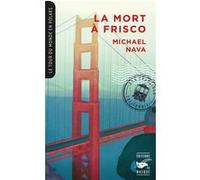 La Mort à Frisco (Collection Tour du monde en polars) Michael Nava (Auteur)
