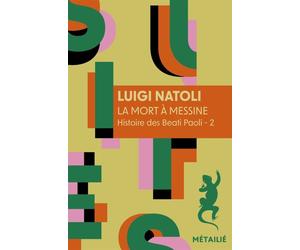 La mort à Messine, tome 2 Histoire de Beati Paoli Tome 2 - Coriolano della Floresta - Luigi Natoli - A.m. Metailie - broché - Roman