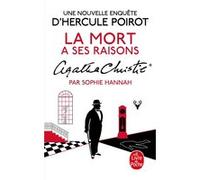 La mort a ses raisons Sophie Hannah (Auteur)