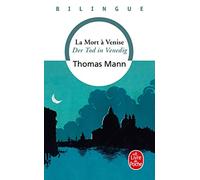 La Mort à Venise - Der Tod in Venedig (édition bilingue français/allemand)