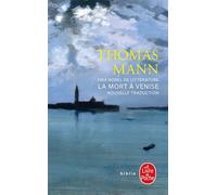 La Mort à Venise (nouvelle traduction) - Thomas Mann - Lgf - Poche - Roman