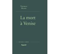 La Mort à Venise - Thomas Mann - Fayard - broché - Roman