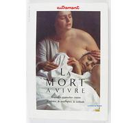 LA MORT A VIVRE