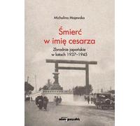 La mort au nom de l'empereur - Michalina Majewska (Literatur, Politik, Politologie auf Polnisch)