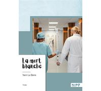 La mort blanche - Yann Le Berre - Nombre 7 - broché - Roman