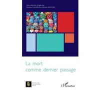 La mort comme dernier passage Morena Campani (Auteur), Alfredo Ancora (Auteur)