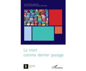 La mort comme dernier passage Morena Campani (Auteur), Alfredo Ancora (Auteur)