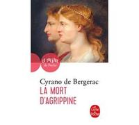 La Mort d'Agrippine Savinien de Cyrano (Auteur)