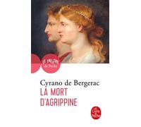 La Mort d'Agrippine - Savinien de Cyrano - Lgf - Poche - Théâtre