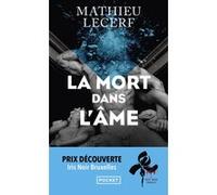 La Mort dans l'âme Mathieu Lecerf (Auteur)