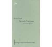 La mort d'Antigone - Jean Bollack - Puf - Livre
