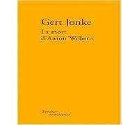 La mort d'Anton Webern (0000)