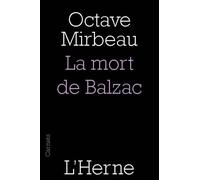 La mort de balzac - Octave Mirbeau - L'herne - broché - Roman