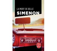 La mort de Belle - Georges Simenon - Lgf - Livre