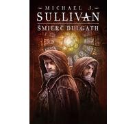 La mort de Dulgath. La série des Chroniques de Riyria. Volume 3 (Buch auf Polnisch)