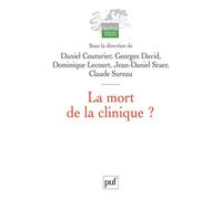 La mort de la clinique ?