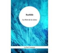 La Mort de la sirène Rachilde (Auteur), Franck Javourez (Avant-propos)