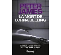 La Mort de Lorna Belling - Peter James - Fleuve Eds - broché - Roman
