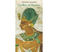 La Mort de Pharaon - Simonne Lacouture - Actes sud - broché - Roman