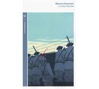 La mort de près - Maurice Genevoix - Table ronde - Poche - Roman