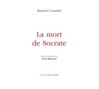 La mort de Socrate: Interprétation des dialogues philosophiques Euthyphron, Apologie, Criton, Phédon