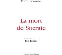 La mort de Socrate Romano Guardini (Auteur)