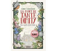 Nancy Atherton – La Mort de Tante Dimity – Les Mystères de Tante Dimity, Tome 1 – Roman broché