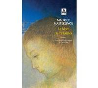 La Mort de Tintagiles Maurice Maeterlinck (Auteur), Claude Régy (Auteur)