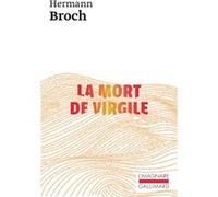 Hermann Broch – La Mort de Virgile – Traduction d'Albert Kohn – Gallimard