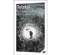 La Mort d'Ivan Illitch: Nouvelles et récits (1851-1885)