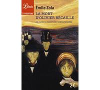 La mort d'Olivier Bécaille et autres nouvelles naturalistes