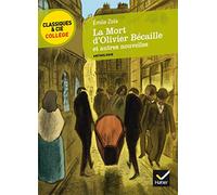 La Mort d'Olivier Bécaille et autres nouvelles (Zola)