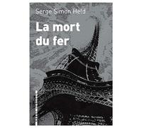 La mort du fer