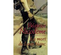 La mort du loup blanc