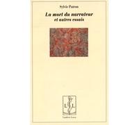 La mort du narrateur et autres essais - Sylvie Patron - Lambert-Lucas - broché - Essai