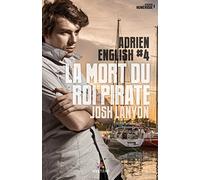 La mort du roi pirate: Adrien English, T4