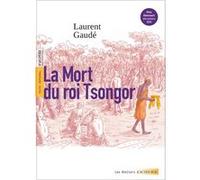 La Mort du roi Tsongor (prix Goncourt des lycéens) Laurent Gaudé (Auteur), Baptiste Decorps (Postface), Clara Chotil (Illustration)